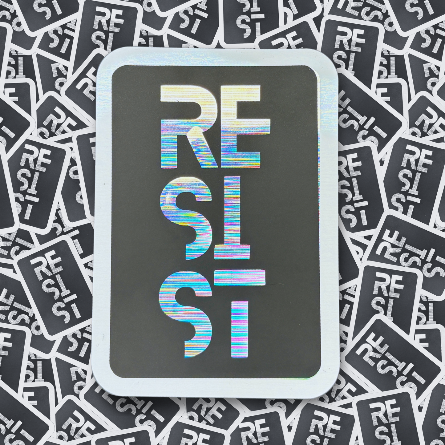RESIST - Layered Holographic Vinyl Sticker