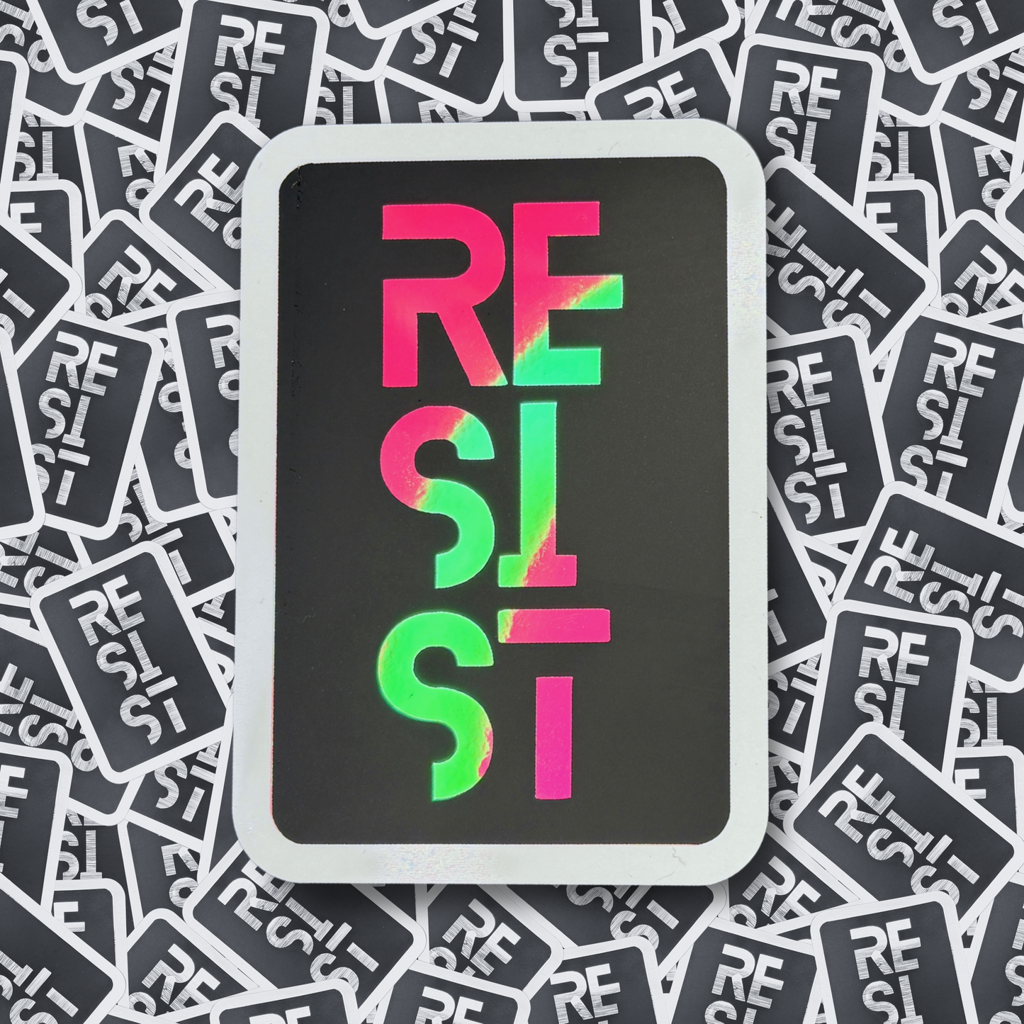 RESIST - Layered Holographic Vinyl Sticker