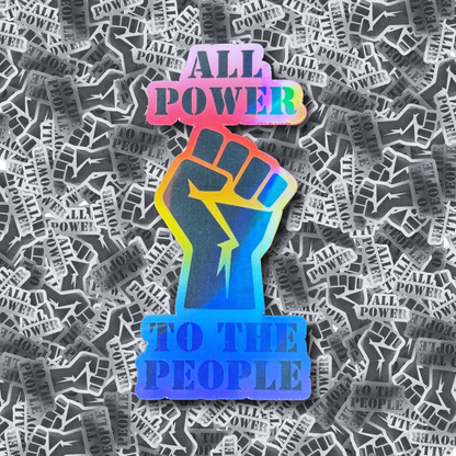 All Power to the People Sticker