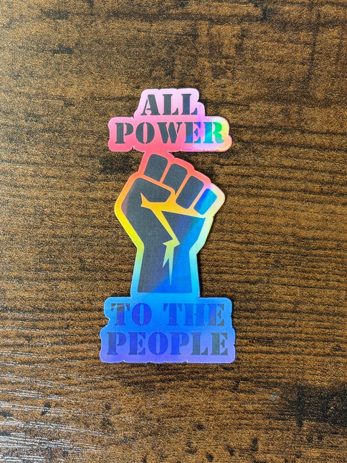 All Power to the People Sticker