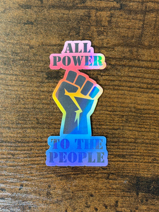 All Power to the People Sticker