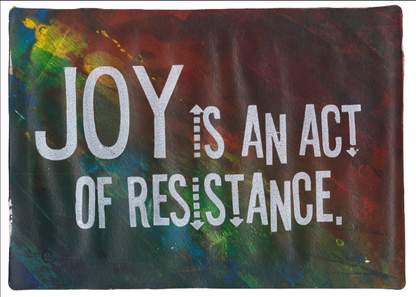 Joy is an Act of Resistance Art Print Sticker